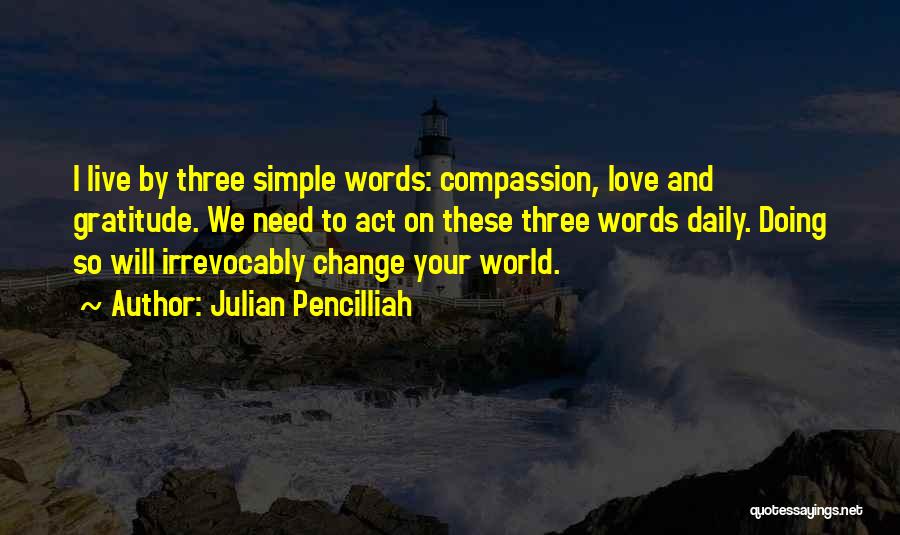 Daily Gratitude Quotes By Julian Pencilliah