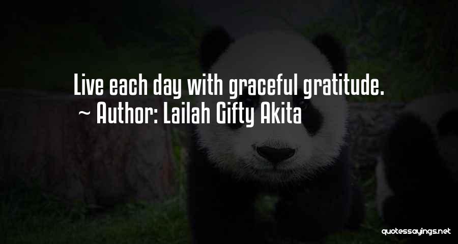 Daily Gratitude Quotes By Lailah Gifty Akita