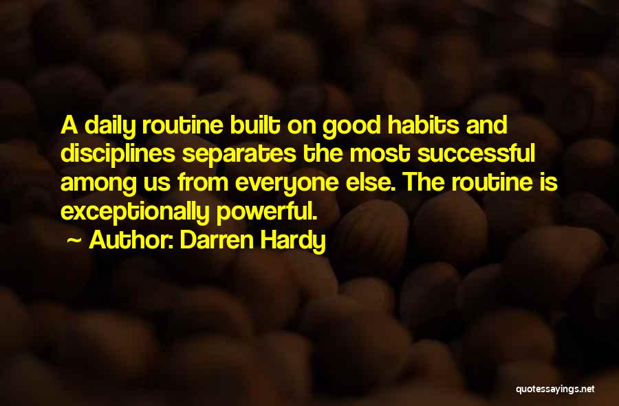 Daily Habits Quotes By Darren Hardy