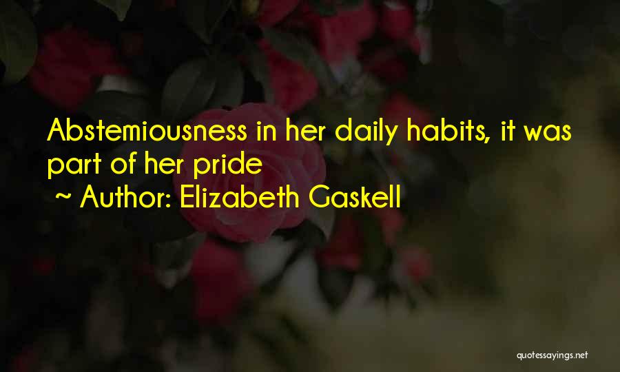 Daily Habits Quotes By Elizabeth Gaskell
