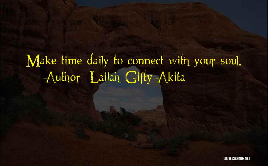 Daily Habits Quotes By Lailah Gifty Akita