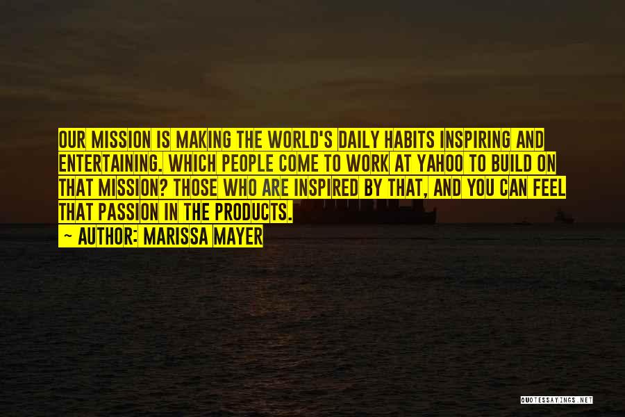 Daily Habits Quotes By Marissa Mayer