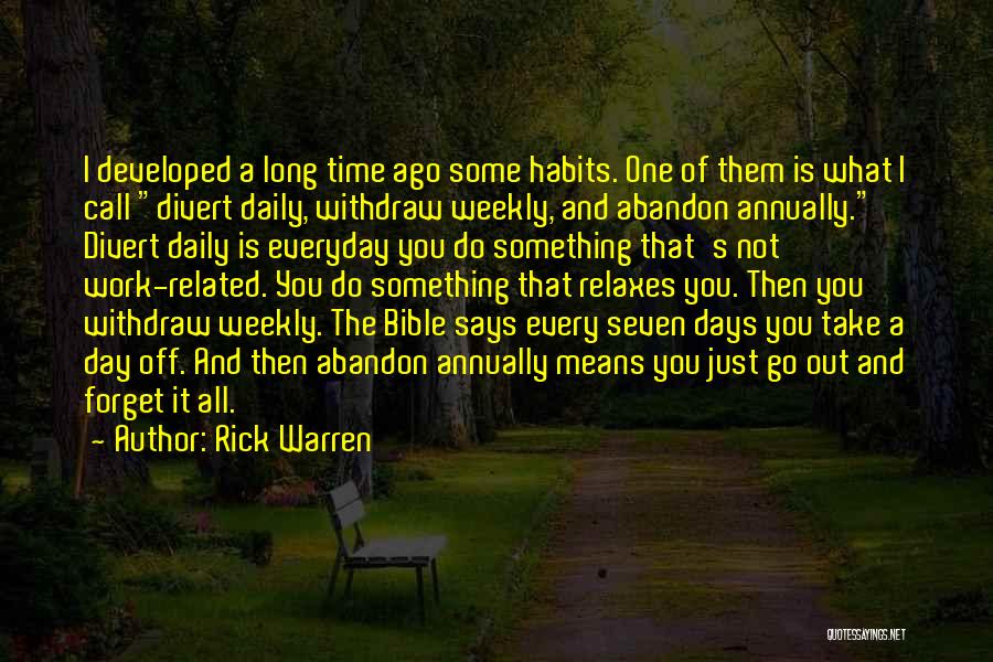 Daily Habits Quotes By Rick Warren