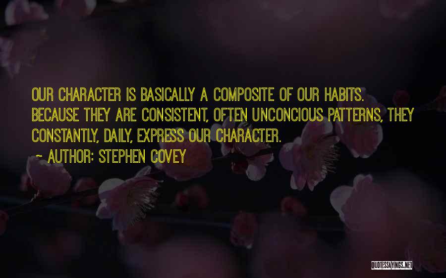 Daily Habits Quotes By Stephen Covey