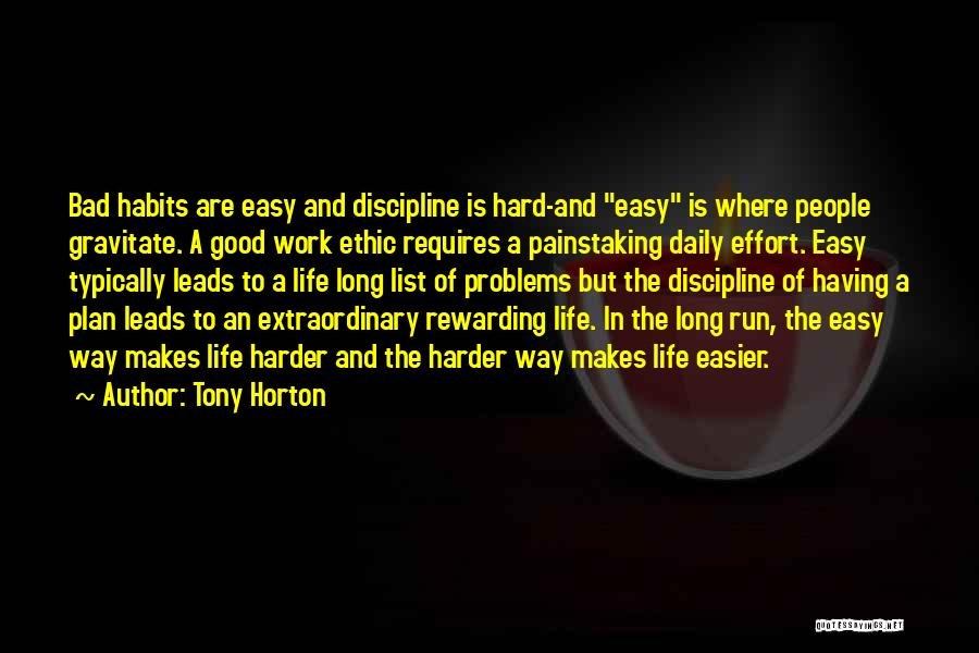 Daily Habits Quotes By Tony Horton