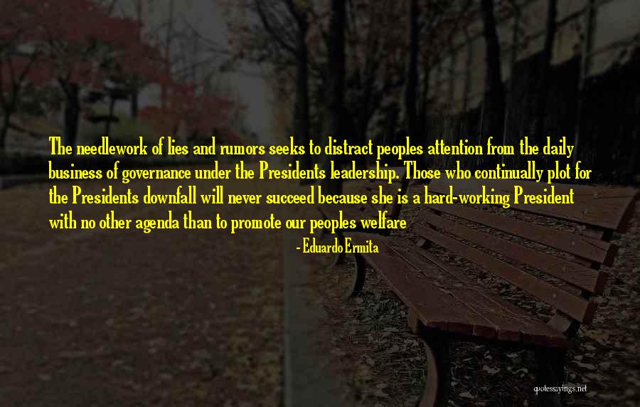 Daily Hard Work Quotes By Eduardo Ermita Daily Hard Work Quotes By Eduardo Ermita