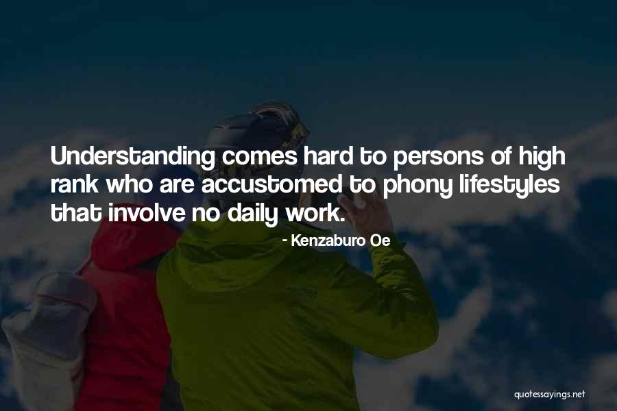 Daily Hard Work Quotes By Kenzaburo Oe Daily Hard Work Quotes By Kenzaburo Oe