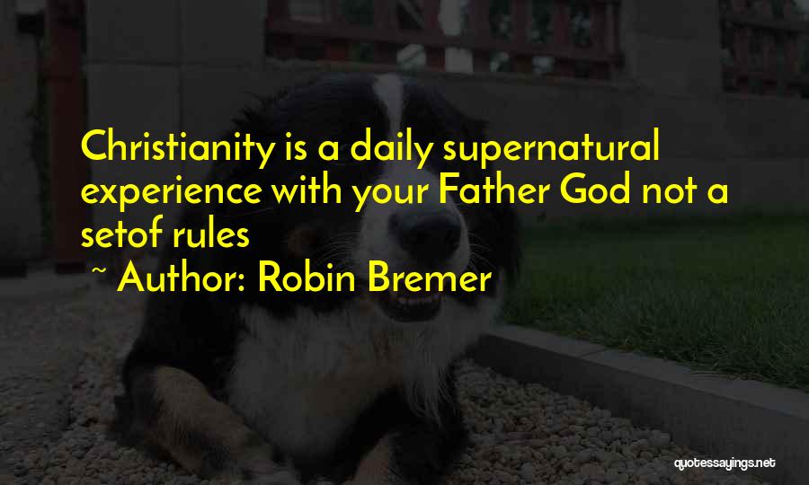 Daily Holy Quotes By Robin Bremer