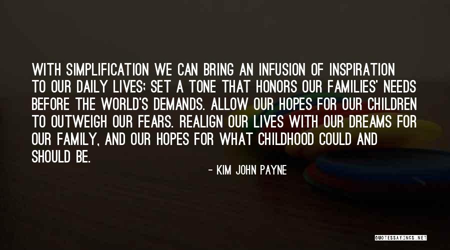 Daily Inspiration Quotes By Kim John Payne Daily Inspiration Quotes By Kim John Payne