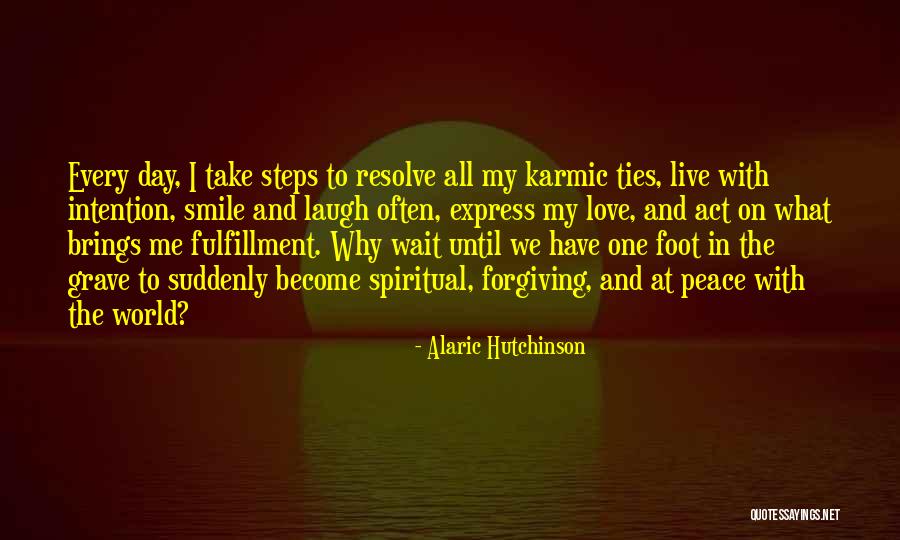 Daily Inspirational And Wisdom Quotes By Alaric Hutchinson Daily Inspirational And Wisdom Quotes By Alaric Hutchinson