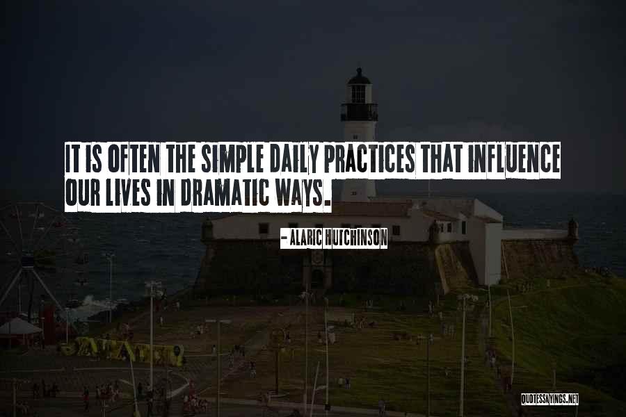 Daily Inspirational And Wisdom Quotes By Alaric Hutchinson Daily Inspirational And Wisdom Quotes By Alaric Hutchinson