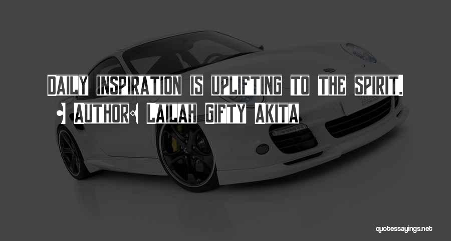 Daily Inspirational Quotes By Lailah Gifty Akita