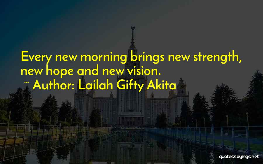 Daily Inspirational Quotes By Lailah Gifty Akita