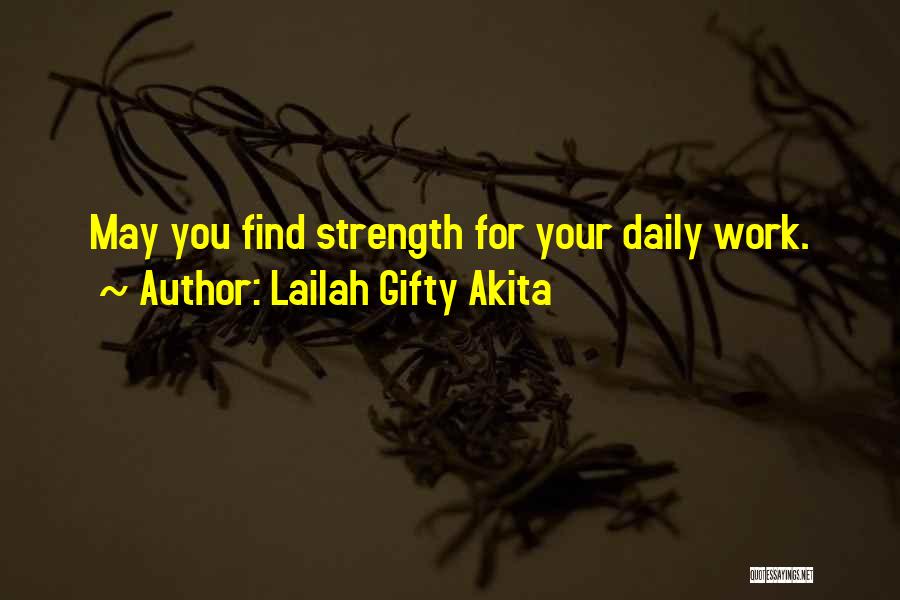 Daily Inspirational Quotes By Lailah Gifty Akita