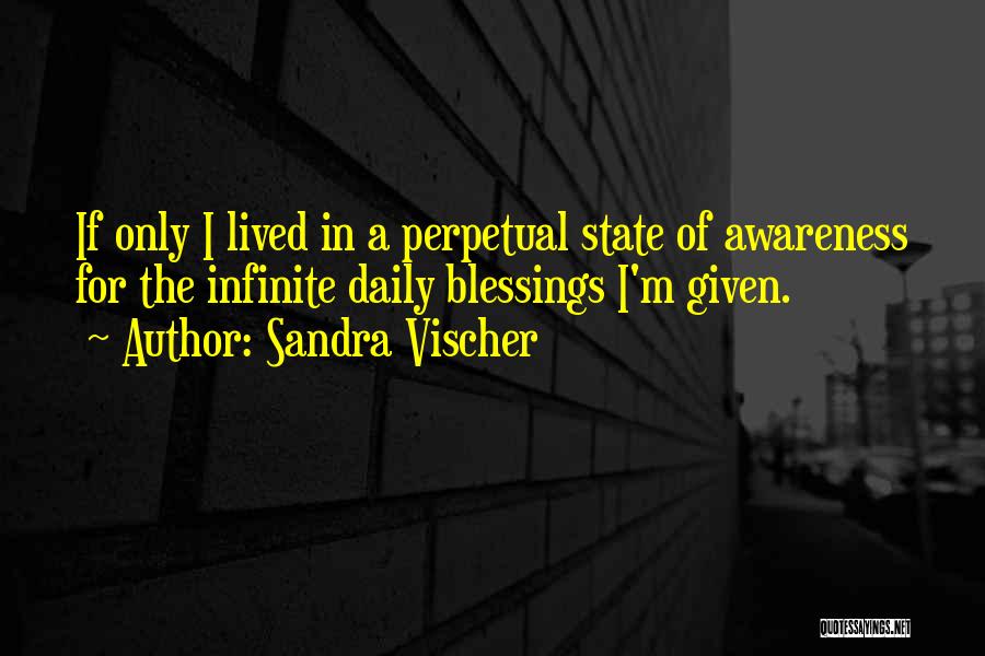 Daily Inspirational Quotes By Sandra Vischer
