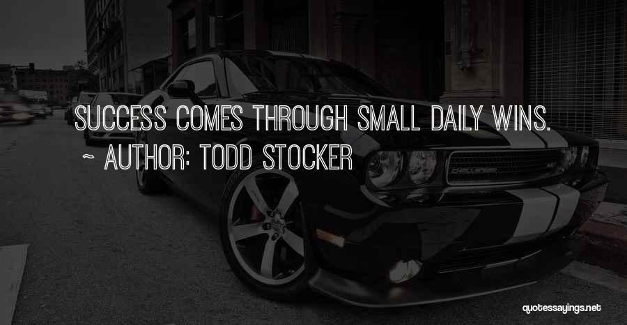 Daily Inspirational Quotes By Todd Stocker