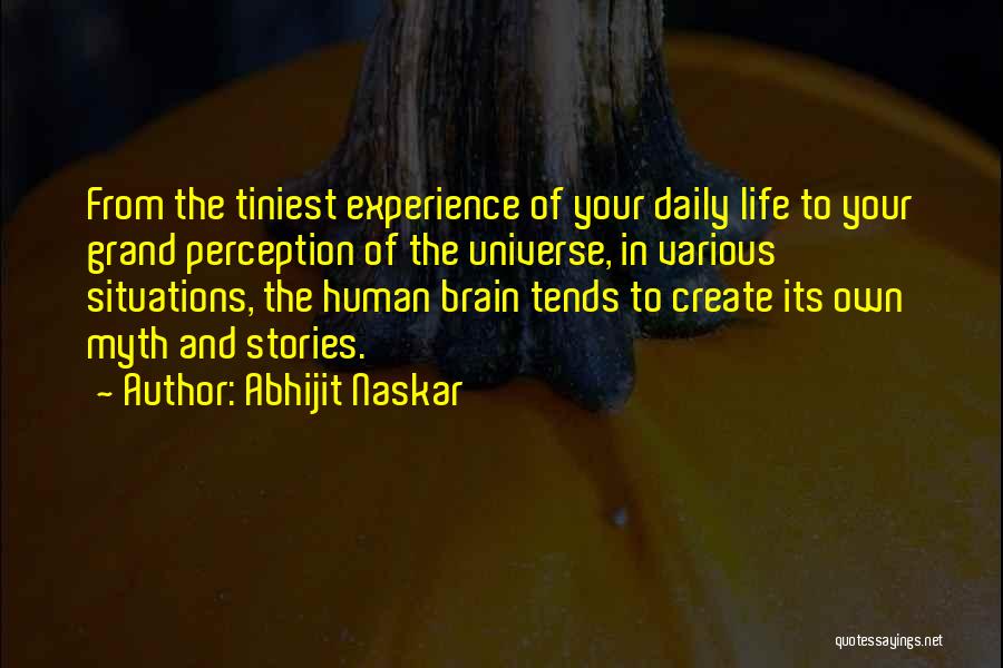 Daily Life Inspirational Quotes By Abhijit Naskar