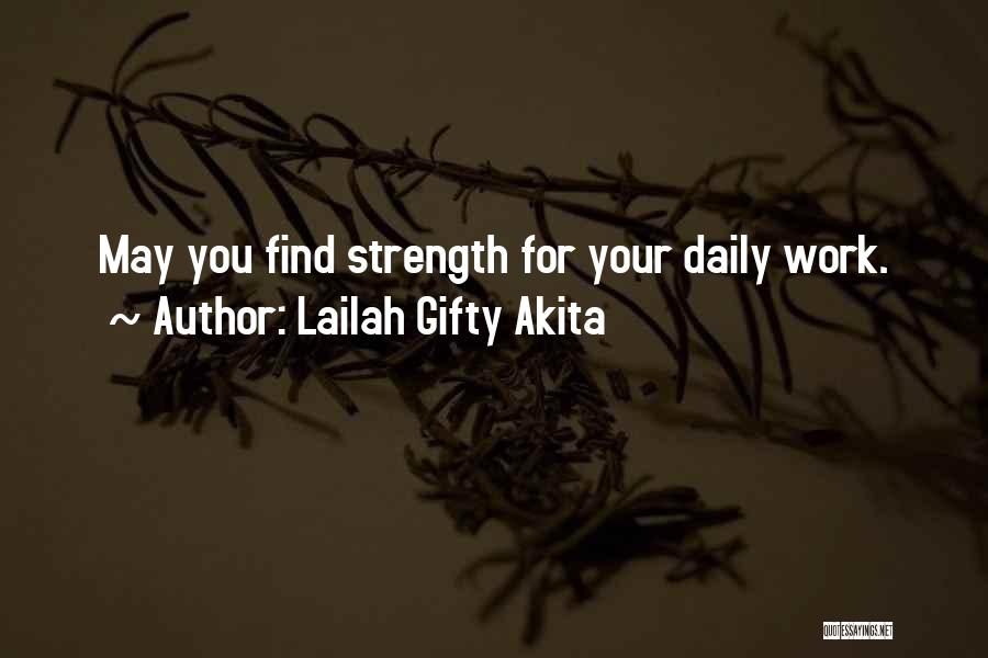 Daily Life Inspirational Quotes By Lailah Gifty Akita