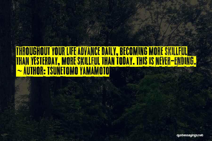 Daily Life Inspirational Quotes By Tsunetomo Yamamoto