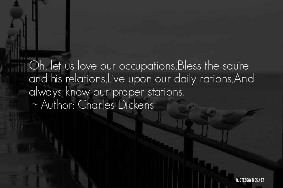 Daily Living Quotes By Charles Dickens