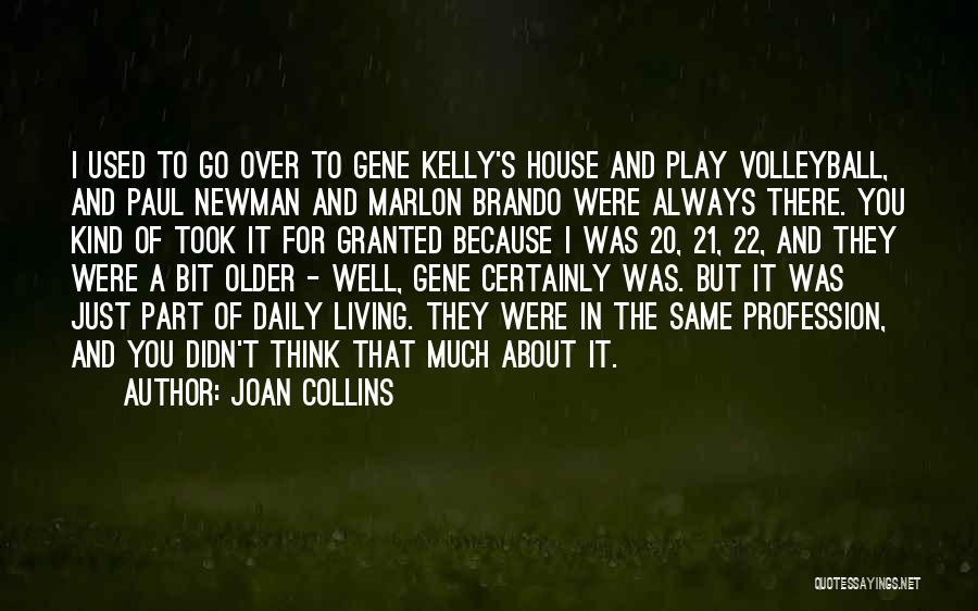 Daily Living Quotes By Joan Collins