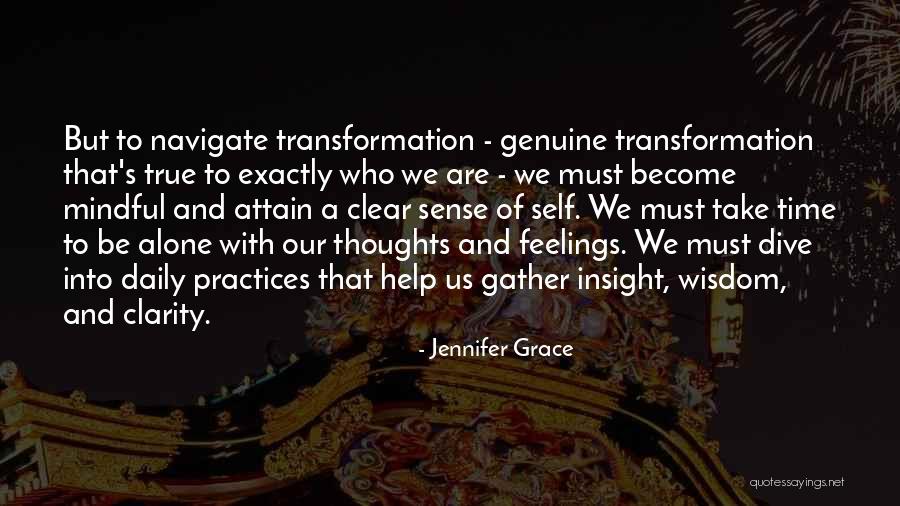 Daily Mindful Quotes By Jennifer Grace Daily Mindful Quotes By Jennifer Grace