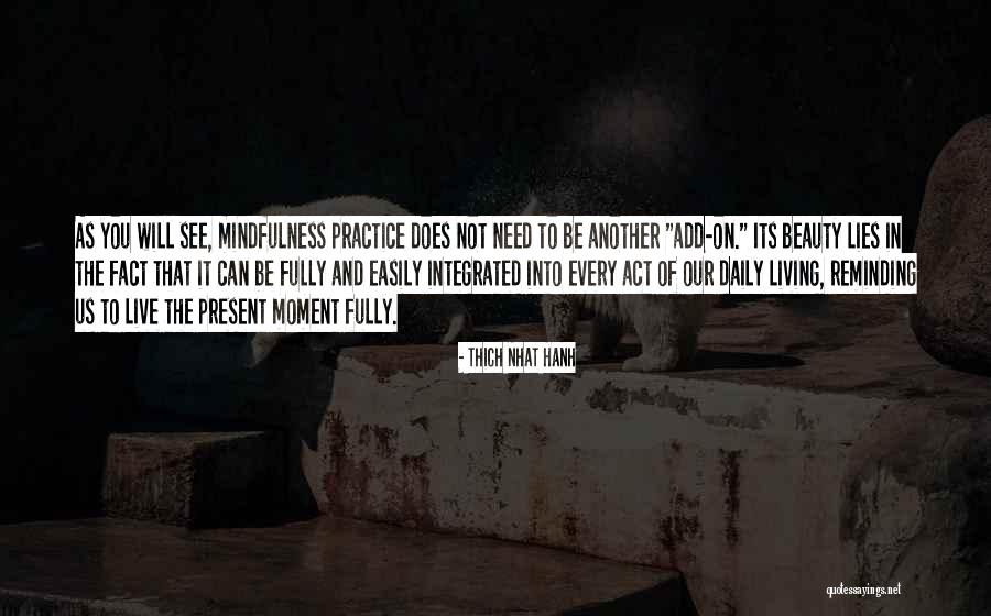 Daily Mindfulness Quotes By Thich Nhat Hanh Daily Mindfulness Quotes By Thich Nhat Hanh
