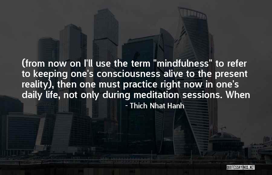 Daily Mindfulness Quotes By Thich Nhat Hanh Daily Mindfulness Quotes By Thich Nhat Hanh
