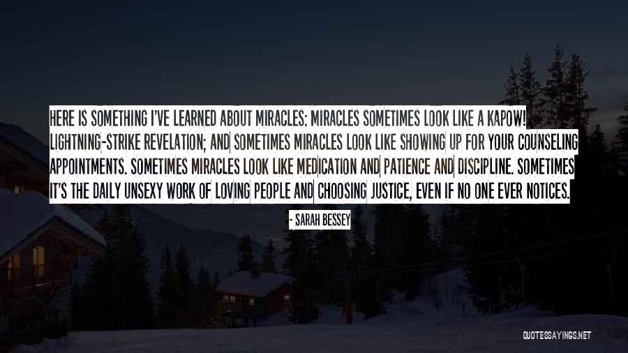Daily Miracles Quotes By Sarah Bessey Daily Miracles Quotes By Sarah Bessey