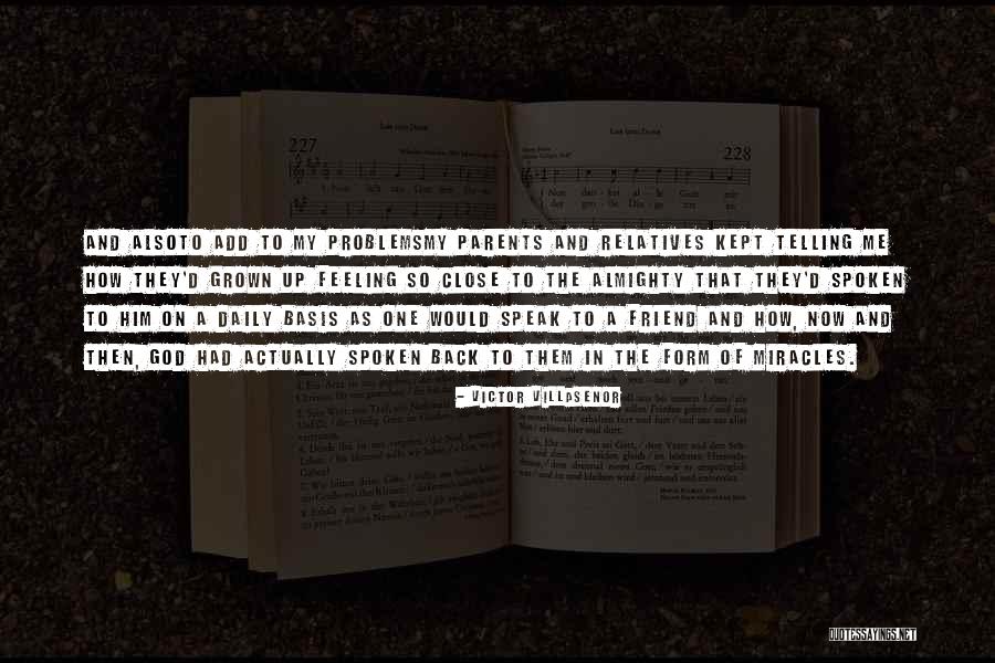 Daily Miracles Quotes By Victor Villasenor Daily Miracles Quotes By Victor Villasenor