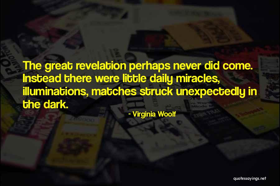 Daily Miracles Quotes By Virginia Woolf Daily Miracles Quotes By Virginia Woolf