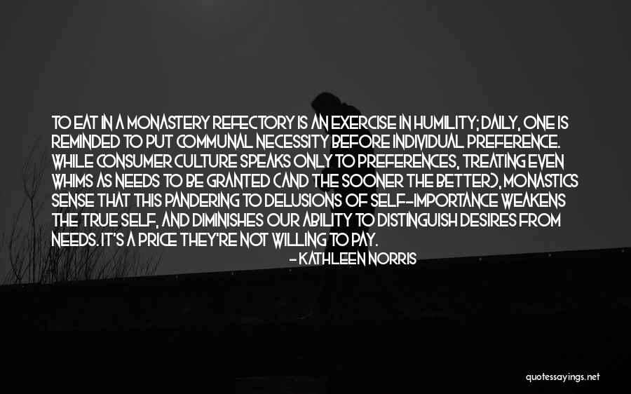 Daily Needs Quotes By Kathleen Norris Daily Needs Quotes By Kathleen Norris