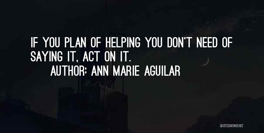 Daily Plan Quotes By Ann Marie Aguilar