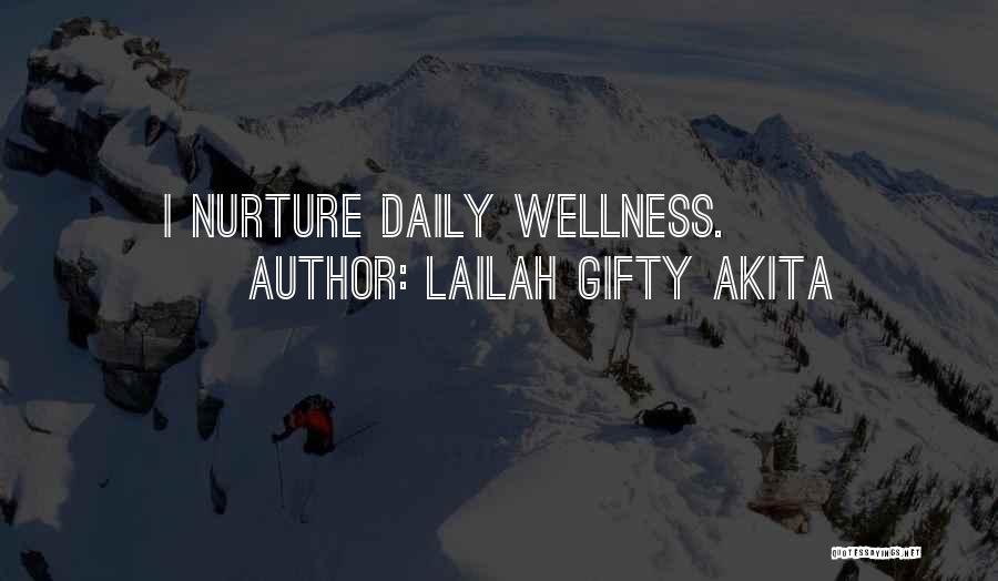 Daily Positive Quotes By Lailah Gifty Akita