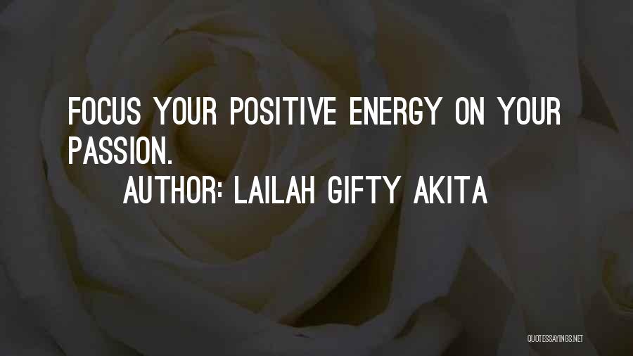 Daily Positive Quotes By Lailah Gifty Akita