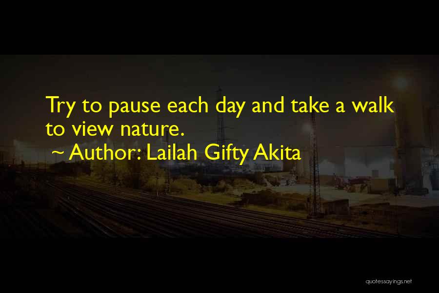 Daily Positive Quotes By Lailah Gifty Akita