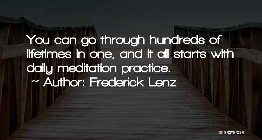 Daily Practice Quotes By Frederick Lenz