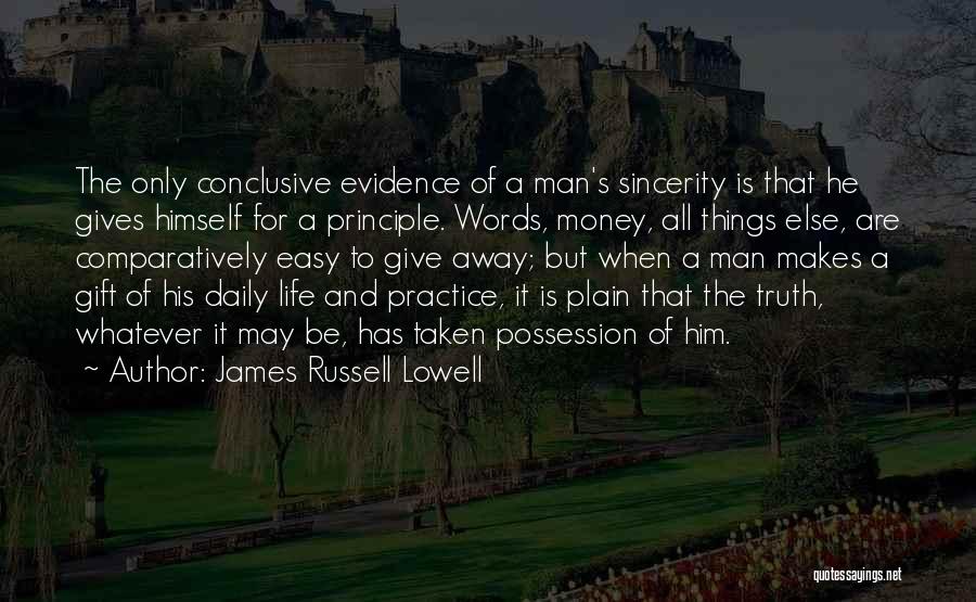 Daily Practice Quotes By James Russell Lowell