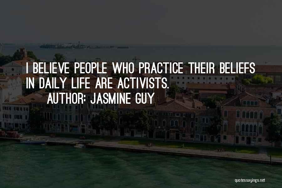 Daily Practice Quotes By Jasmine Guy