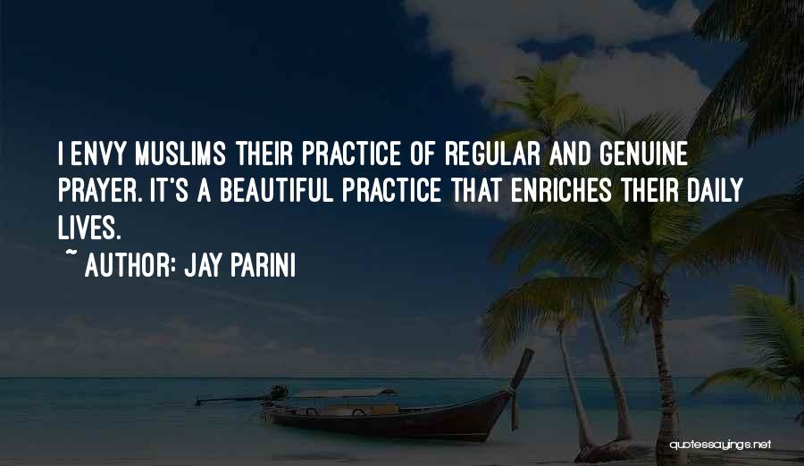 Daily Practice Quotes By Jay Parini