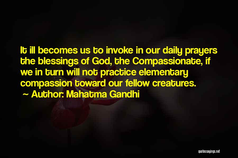 Daily Practice Quotes By Mahatma Gandhi