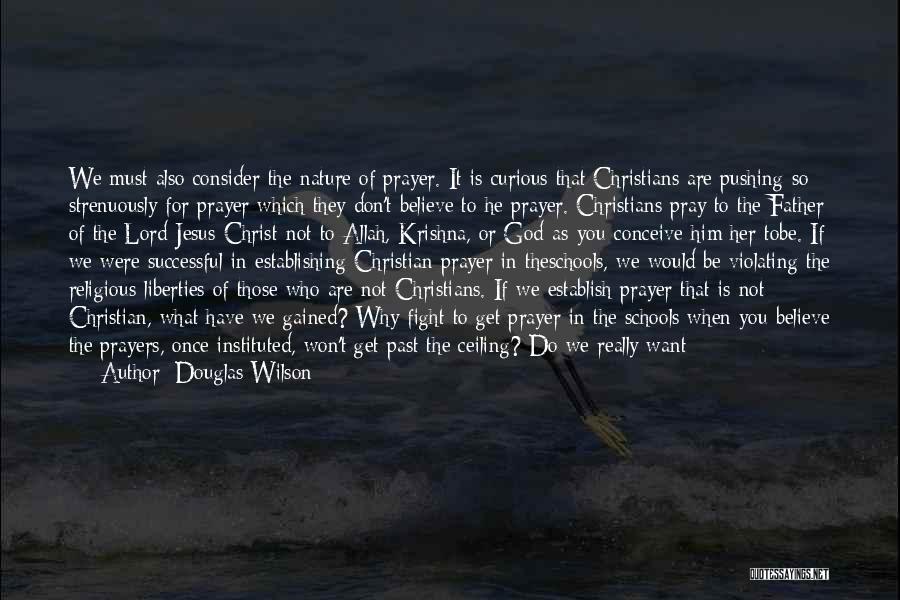 Daily Prayer Quotes By Douglas Wilson