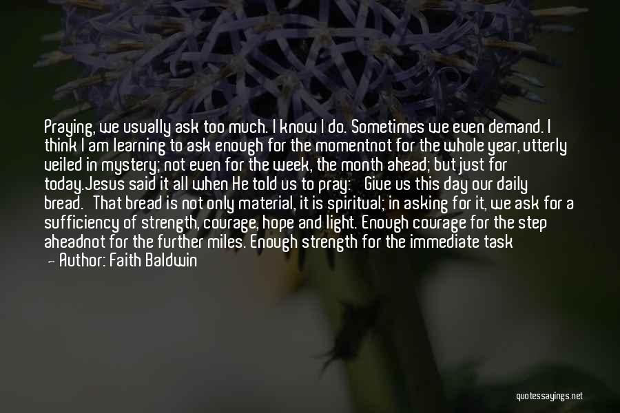 Daily Prayer Quotes By Faith Baldwin