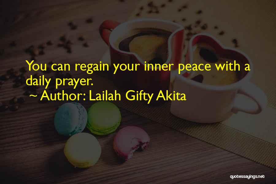 Daily Prayer Quotes By Lailah Gifty Akita