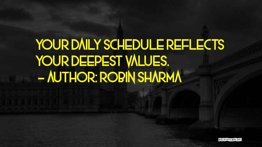 Daily Schedules Quotes By Robin Sharma