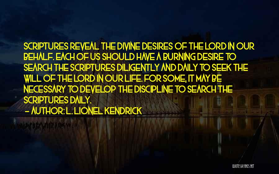 Daily Scriptures Quotes By L. Lionel Kendrick