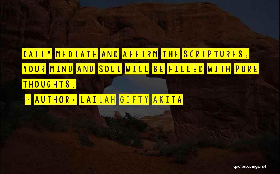 Daily Scriptures Quotes By Lailah Gifty Akita