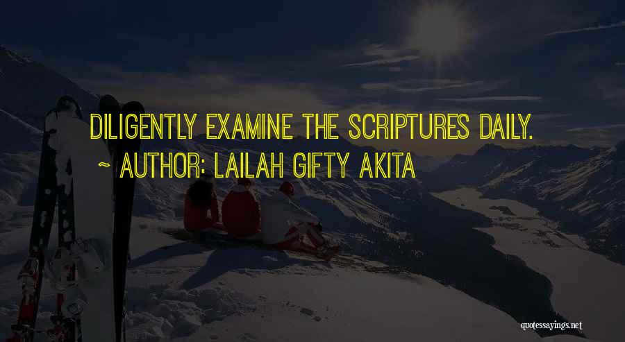 Daily Scriptures Quotes By Lailah Gifty Akita