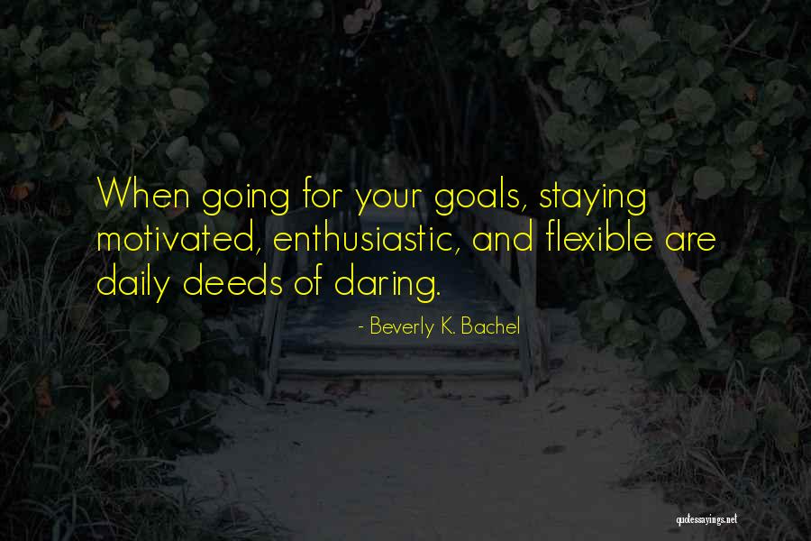 Daily Self Help Quotes By Beverly K. Bachel Daily Self Help Quotes By Beverly K. Bachel