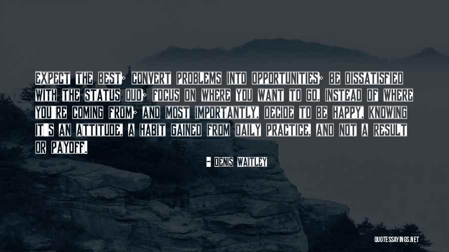 Daily Status Quotes By Denis Waitley Daily Status Quotes By Denis Waitley